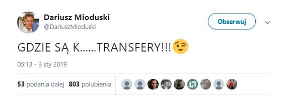 Wpis Dariusza Mioduskiego nt. transferów... :D